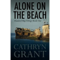 Alone on the Beach: The Haunted Ship Trilogy Book One - Paperback