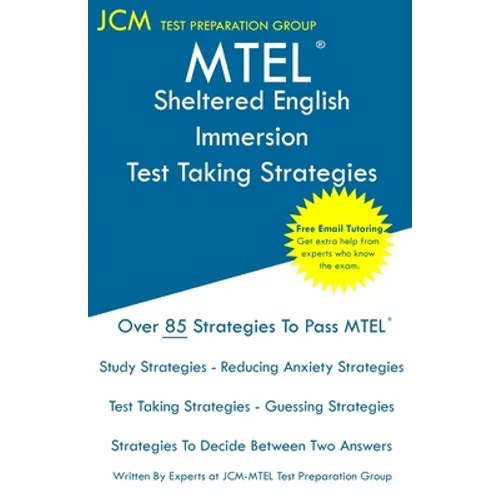 MTEL Sheltered English Immersion - Test Taking Strategies - Paperback