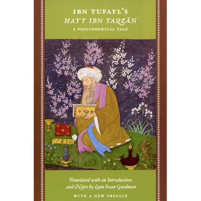 Ibn Tufayl's Hayy Ibn Yaqzan: A Philosophical Tale - Paperback