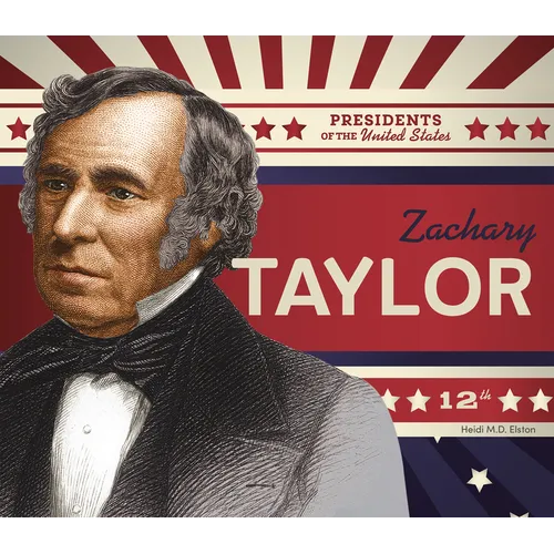 Zachary Taylor - Library Binding