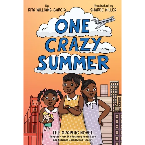 One Crazy Summer: The Graphic Novel - Hardcover