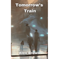 Tomorrow's Train - Paperback