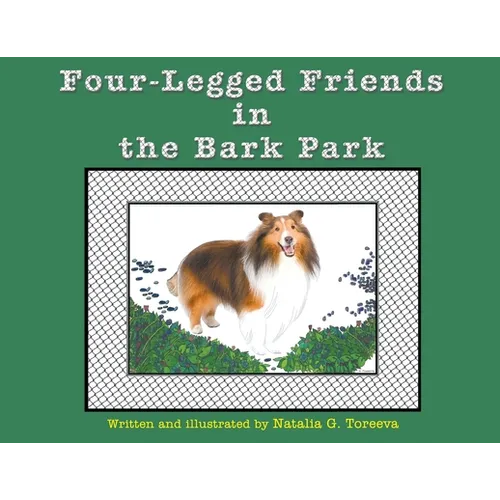 Four-Legged Friends in the Bark Park - Paperback