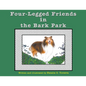 Four-Legged Friends in the Bark Park - Paperback