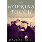 Hopkins Touch: Harry Hopkins and the Forging of the Alliance to Defeat Hitler - Hardcover