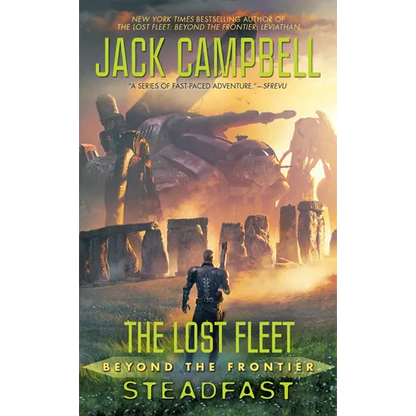 The Lost Fleet: Beyond the Frontier: Steadfast - Mass Market Paperbound