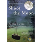 Shoot the Moon - Paperback