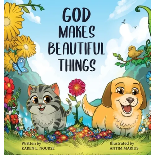 God Makes Beautiful Things - Hardcover