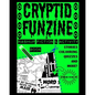 Cryptid Funzine: A Cryptid Fiction, Colouring and Activity Zine! - Paperback