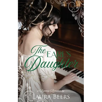 The Earl's Daughter: A Regency Romance - Paperback