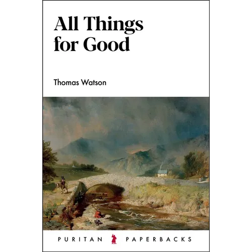 All Things for Good - Paperback