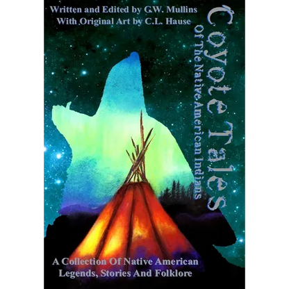 Coyote Tales Of The Native American Indians - Hardcover