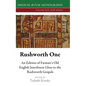 Rushworth One: An Edition of Farman's Old English Interlinear Gloss to the Rushworth Gospels (Oxford, Bodleian Library, MS Auct. D. 2.19) - Hardcover