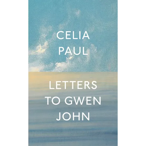 Letters to Gwen John - Hardcover