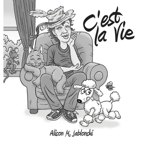 C'est La Vie - Hardcover