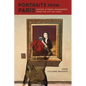 Portraits from Paris: School and Travel Remembered from the City of Light - Paperback