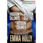 Hidden Series 1-3 (Hidden Talents, Hidden Depths, Hidden Crimes) - Paperback