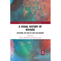 A Visual History of Hiv/AIDS: Exploring the Face of AIDS Film Archive - Paperback