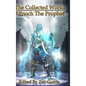 Collected Works of Enoch the Prophet - Hardcover