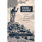 Hiking to History: A Guide to Off-Road New Mexico Historic Sites - Paperback