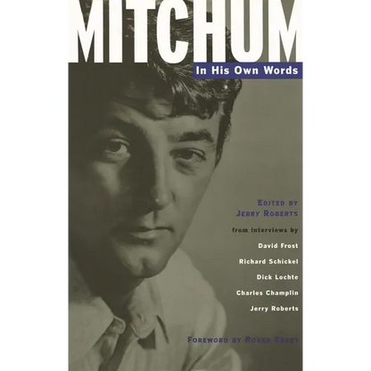Mitchum: In His Own Words - Hardcover