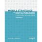 Mobile Strategies for Digital Publishing: A Practical Guide to the Evolving Landscape - Paperback
