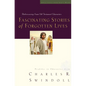 The Fascinating Stories of Forgotten Lives: Rediscovering Some Old Testament Characters 9 - Paperback