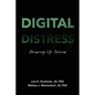 Digital Distress: Growing Up Online - Paperback