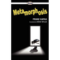 Metamorphosis - Paperback