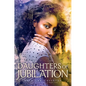 Daughters of Jubilation - Paperback