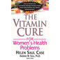 The Vitamin Cure for Women's Health Problems - Hardcover