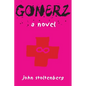 Gonerz - Paperback