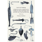 Let's Go Fishing - A Beginner's Guide to Angling and Fly Fishing, with Tips on Equipment, When and Where to Fish, How to Make Your Own Flies, How to C - Paperback
