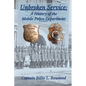 Unbroken Service: A History of the Mobile Police Department - Paperback