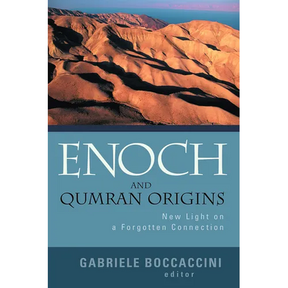 Enoch and Qumran Origins: New Light on a Forgotten Connection - Paperback