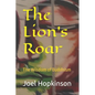The Lion's Roar: The Wisdom of Buddhism - Paperback