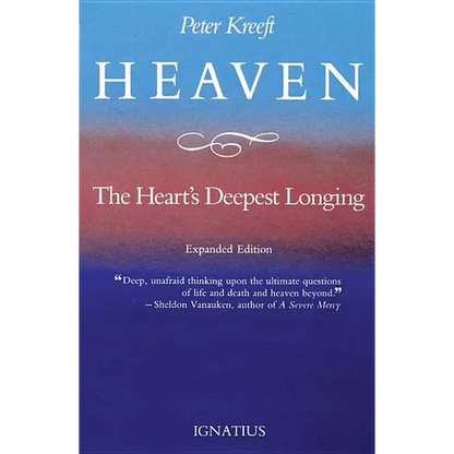 Heaven, the Heart's Deepest Longing - Paperback