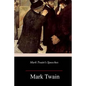 Mark Twain's Speeches - Paperback