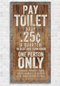 Pay Toilet - Canvas