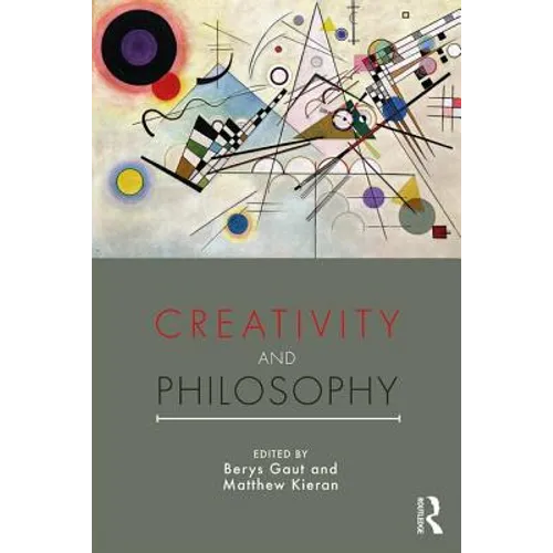 Creativity and Philosophy - Paperback