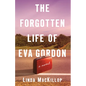 The Forgotten Life of Eva Gordon - Paperback