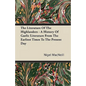 The Literature Of The Highlanders - A History Of Gaelic Literature From The Earliest Times To The Present Day - Paperback