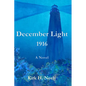 December Light 1916 - Paperback