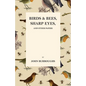 Birds and Bees, Sharp Eyes, and Other Papers - Paperback