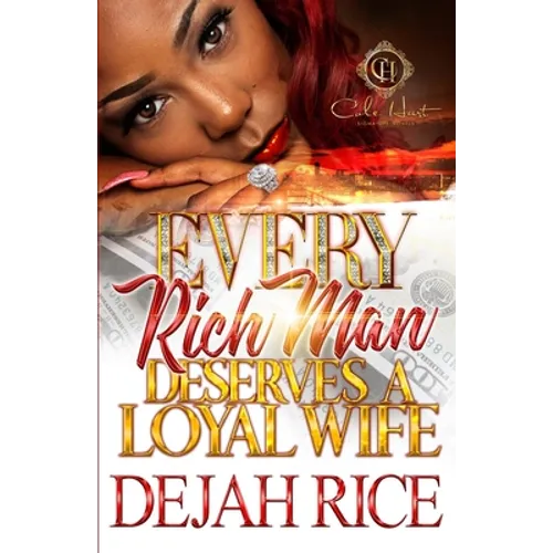 Every Rich Man Deserves A Loyal Wife - Paperback