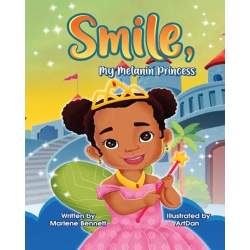 Smile, My Melanin Princess - Paperback