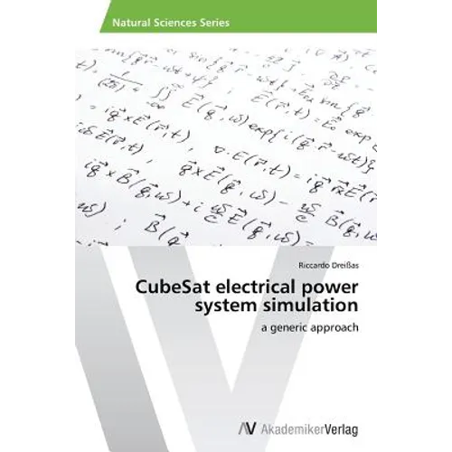 Cubesat Electrical Power System Simulation - Paperback