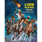A Coffin for the Killer 3: 100 Eurowestern Film Posters From Italy (1963-1966) - Paperback