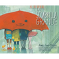 La Sombrilla Grande (the Big Umbrella) - Hardcover