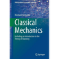 Classical Mechanics: Including an Introduction to the Theory of Elasticity - Paperback